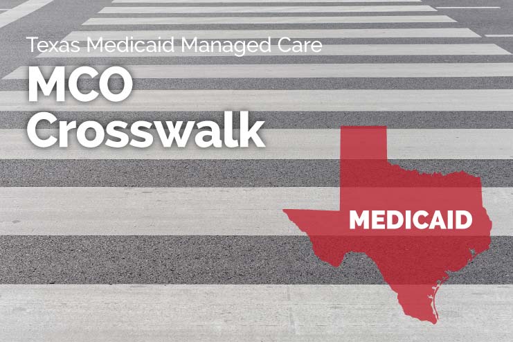 Texas Medicaid MCO crosswalk, free resource for Texas SNFs