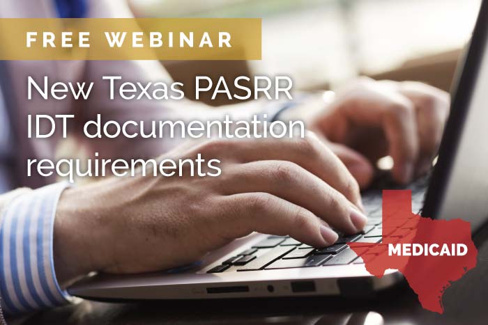 Webinar: New Texas PASRR IDT meeting documentation requirements