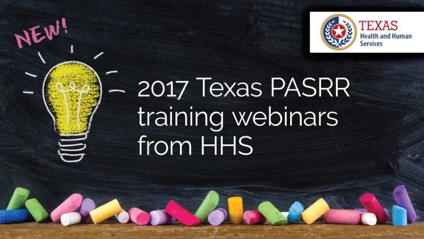 New 2017 Texas PASRR training webinars from HHS