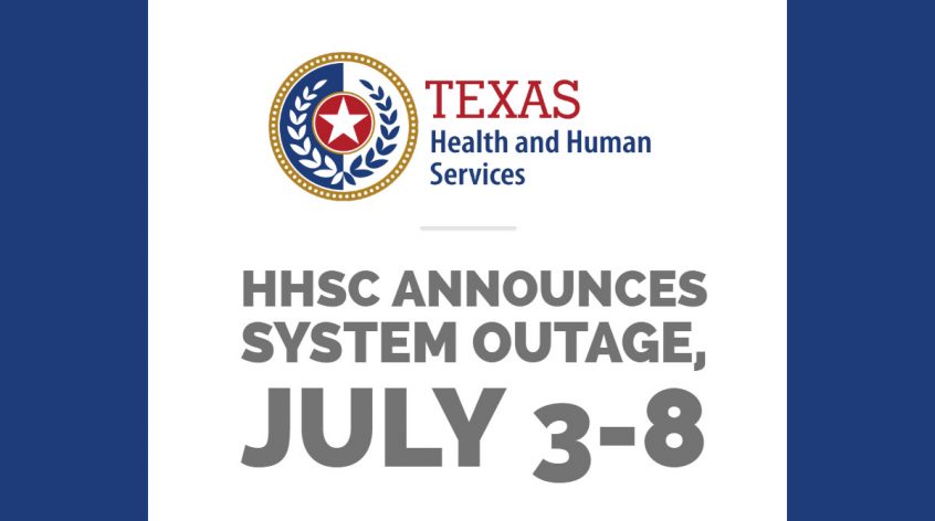 Texas HHSC announces system outage, July 3-8