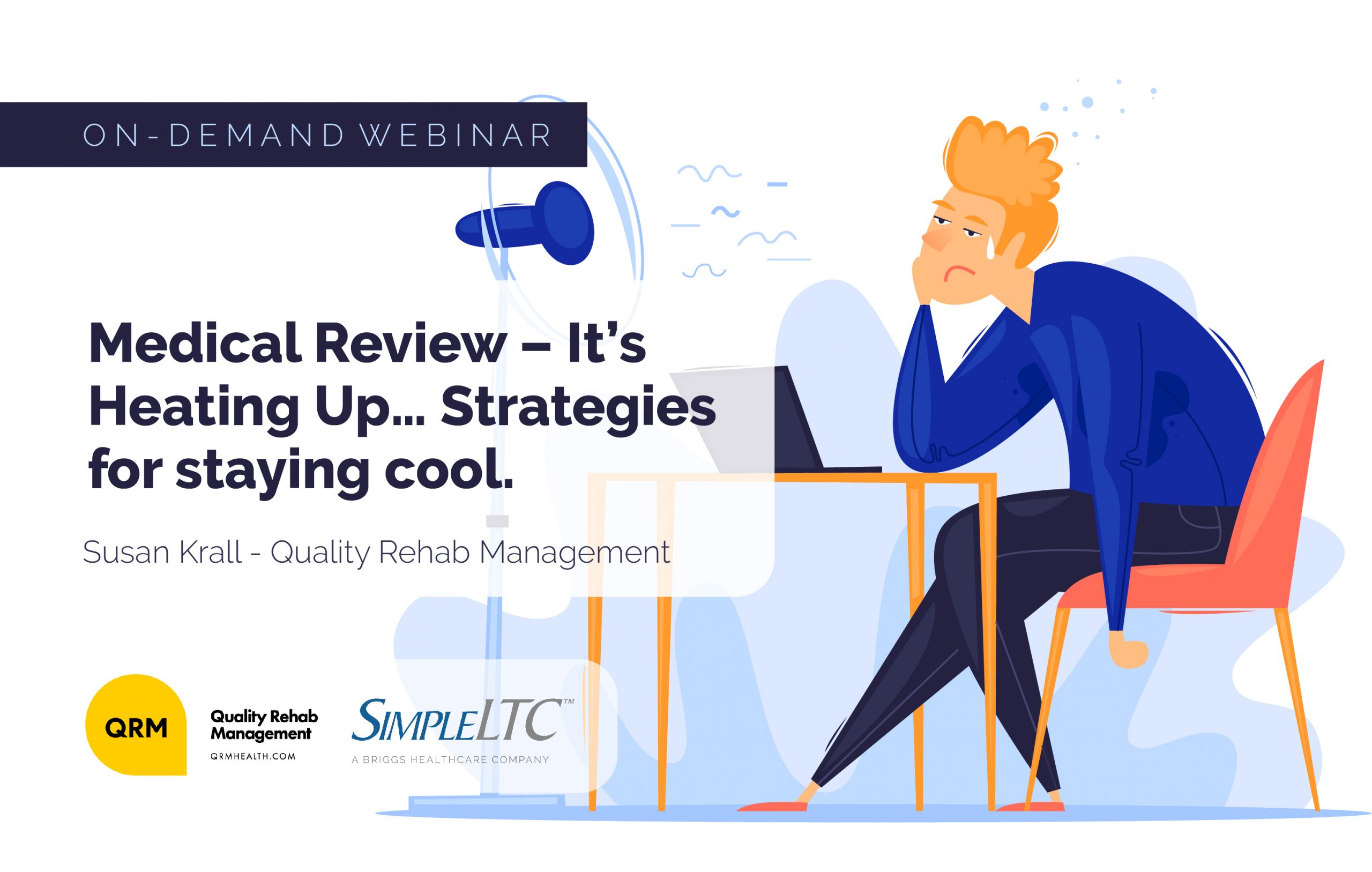 Featured image for “[On-Demand Webinar] Medical Review – It’s Heating Up… strategies for staying cool”