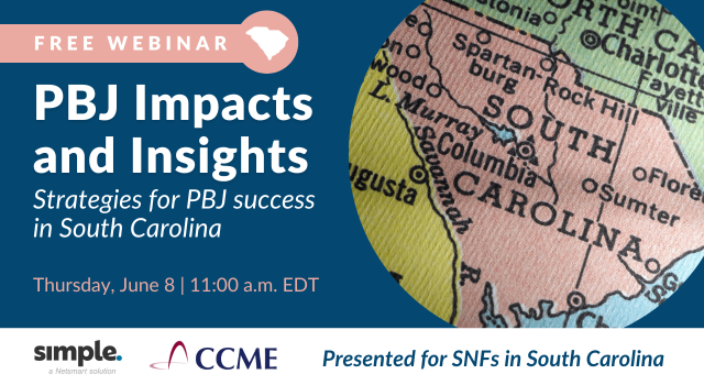 Featured image for “[Webinar] PBJ Impacts and Insights: Strategies for PBJ success in South Carolina”