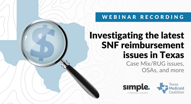 Featured image for “[On-demand] Investigating the latest SNF reimbursement issues in Texas”