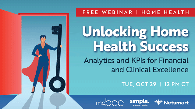 Featured image for “[On-demand] Unlocking Home Health Success: Analytics and KPIs for Financial and Clinical Excellence”