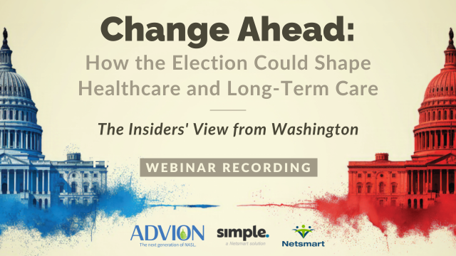 Featured image for “[On-demand] CHANGE AHEAD: How the Election Could Shape Healthcare and Long-Term Care”