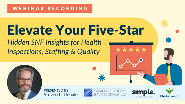 Featured image for “[Webinar recording] Elevate Your Five-Star: Hidden SNF Insights for Health Inspections, Staffing & Quality”